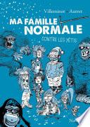 Ma famille normale contre les yétis