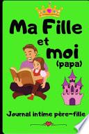 Ma Fille et Moi (papa)