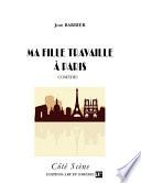 Ma fille travaille à Paris
