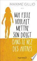 Ma fille voulait mettre son doigt dans le nez des autres