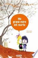 Ma grand-mère est morte