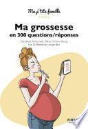 Ma grossesse en 300 questions, 2e édition / réponses