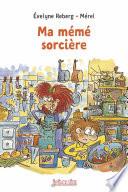 Ma mémé sorcière