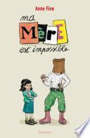 Ma mère est impossible