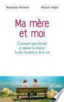 Ma mère et moi
