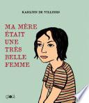 Ma mère était une très belle femme