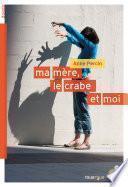 Ma mère, le crabe et moi