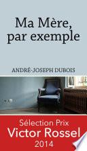 Ma Mère, par exemple