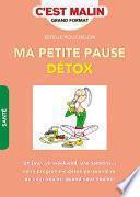 Ma petite pause détox, c'est malin