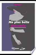 Ma plus belle MELODIE