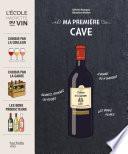 Ma première cave