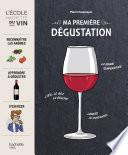 Ma première dégustation