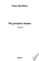 Ma première femme