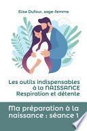 Ma préparation à la naissance