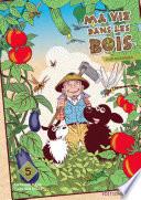 Ma vie dans les bois -