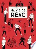 Ma vie de réac