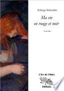 Ma vie en rouge et noir