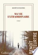Ma vie extraordinaire