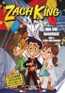 Ma vie magique - tome 2 Le méli-mélo magique