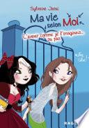 Ma vie selon moi T6 : L'avenir comme je l'imaginais... ou pas