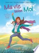 Ma vie selon moi - Tome 04