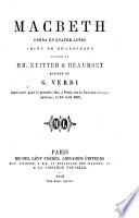 Macbeth, opera en 4 actes, rinite de Shakespeare, oaroles de Nuitter (pseud.) et Beaumont