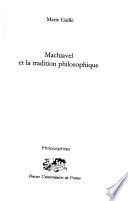 Machiavel et la tradition philosophique