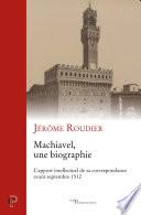 Machiavel, une biographie