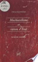 Machiavélisme et raison d'État (XIIe-XVIIIe siècle)