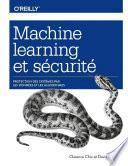 Machine Learning et sécurité - Protéger les systèmes avec des données et des algorithmes