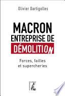 Macron, entreprise de démolition