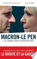 Macron-Le Pen : le tango des fossoyeurs
