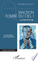Macron tombé du ciel !