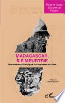 Madagascar, île meurtrie