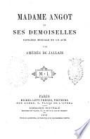 Madame Angot et ses demoiselles, fantaisie musicale en 1 acte