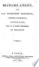 Madame Angot, ou la Poissarde parvenue