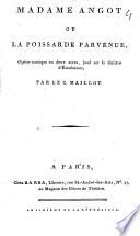 Madame Angot ou, La poissarde parvenue