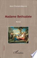 Madame Bethsabée