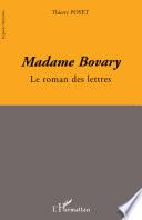 Madame Bovary, le roman des lettres