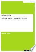 Madame Bovary - Rodolphe - Analyse