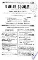 Madame Bugolin comedie-vaudeville en un acte par M. Leon Dumoustier