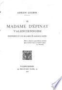 Madame d'Épinay, valenciennoise