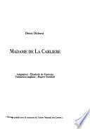 Madame de La Carlière