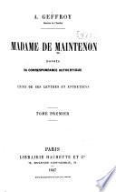 Madame de Maintenon d'après sa correspondance authentique