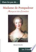 Madame de Pompadour - Marquise des Lumières