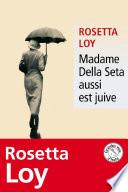 Madame Della Seta aussi est juive