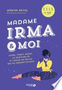 Madame Irma et moi - ELLE moi
