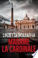 Madame la cardinale