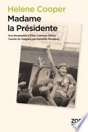 Madame la Présidente
