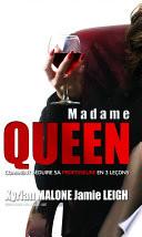 Madame Queen